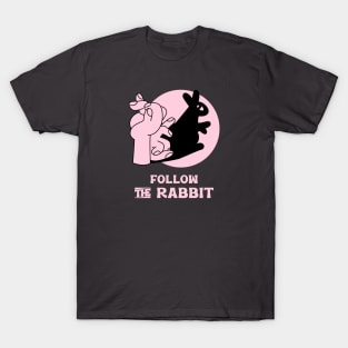 Follow the Rabbit T-Shirt